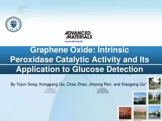 Graphene Oxide: Intrinsic Peroxidase Catalytic Activity and Its Application to Glucose Detection