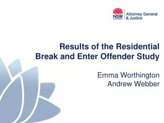 Results of the Residential Break and Enter Offender Study