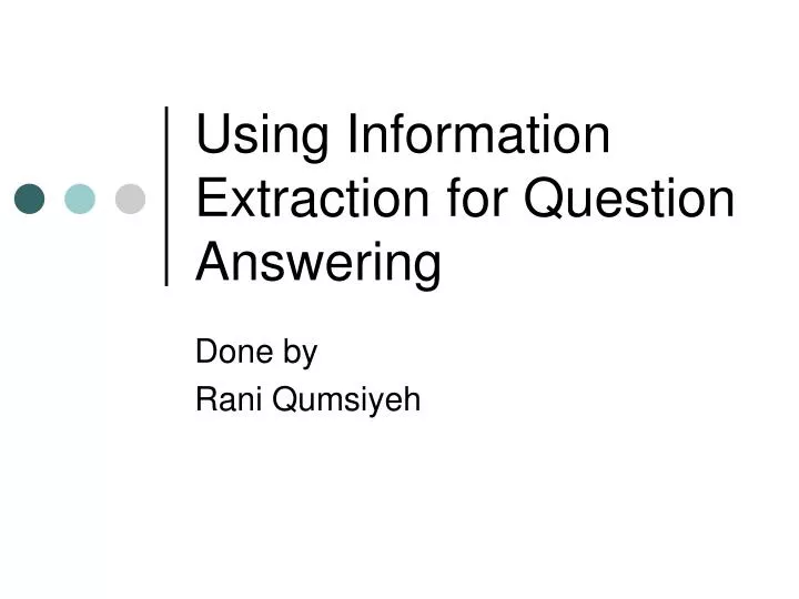 using information extraction for question answering