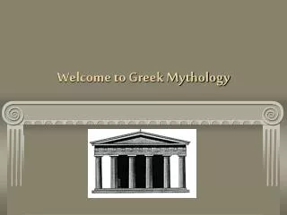 Welcome to Greek Mythology
