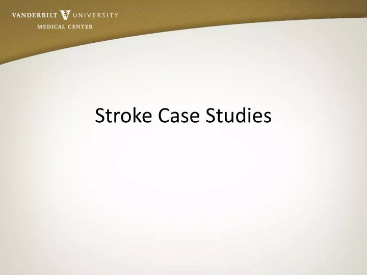 medical case study stroke