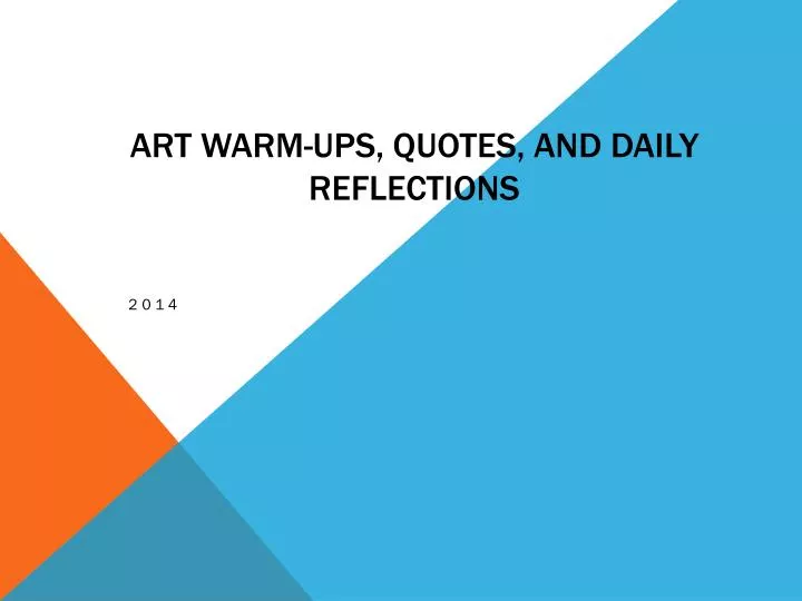 art warm ups quotes and daily reflections
