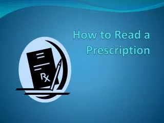 How to Read a Prescription