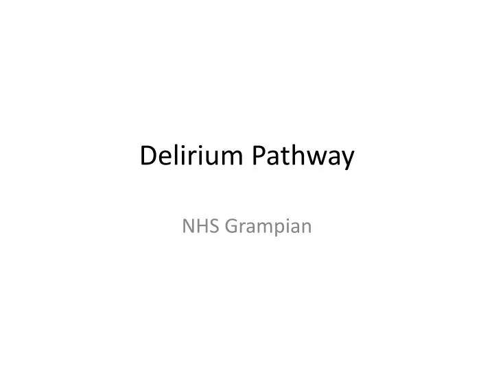 delirium pathway