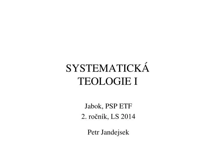 systematick teologie i