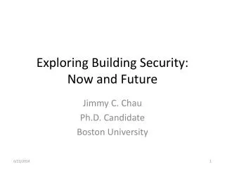 Exploring Building Security: Now and Future