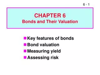 CHAPTER 6 Bonds and Their Valuation