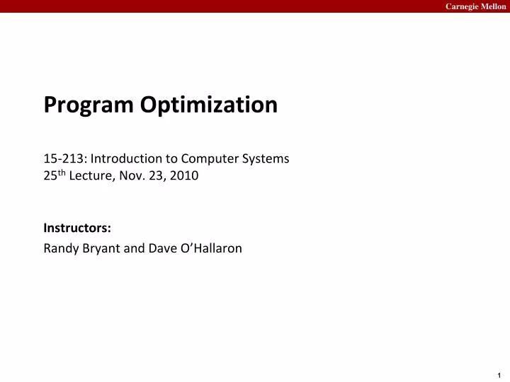 program optimization 15 213 introduction to computer systems 25 th lecture nov 23 2010