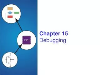 Chapter 15 Debugging