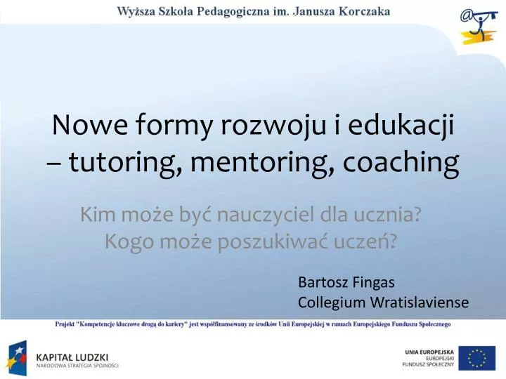 nowe formy rozwoju i edukacji tutoring mentoring coaching