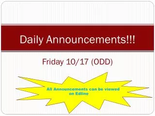 Daily Announcements!!! Friday 10/17 ( ODD )