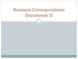 Business Correspondence Documents II