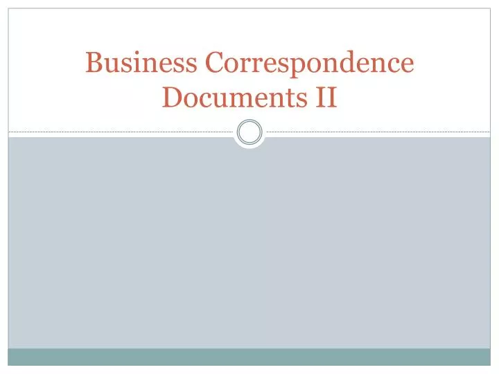business correspondence documents ii