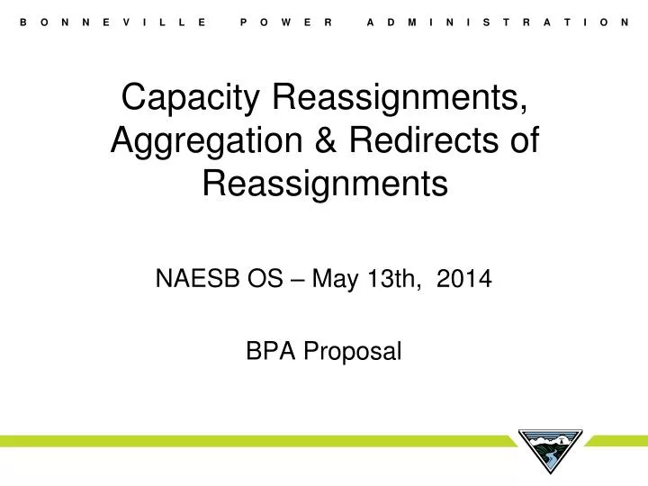 capacity reassignments aggregation redirects of reassignments