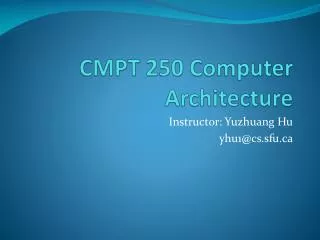 cmpt 250 computer architecture