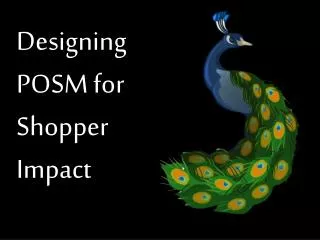 Designing POSM for Shopper Impact
