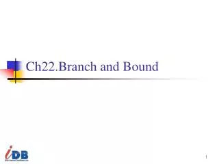 Ch22.Branch and Bound