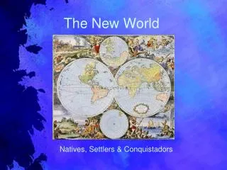 The New World