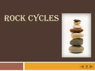 ROCK CYCLES