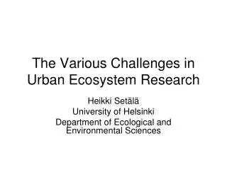 The Various Challenges in Urban Ecosystem Research