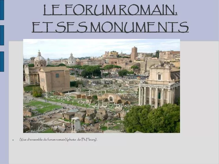 le forum romain et ses monuments