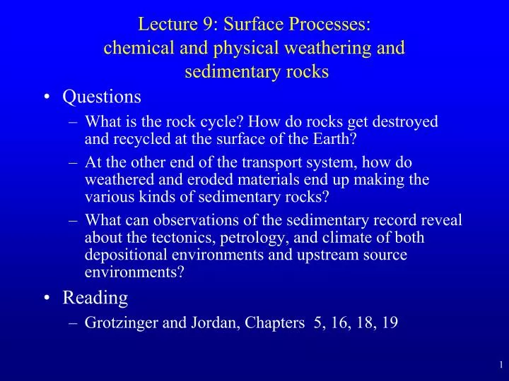 lecture 9 surface processes chemical and physical weathering and sedimentary rocks