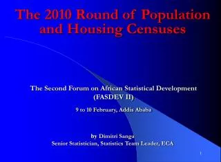 The 2010 Round of Population and Housing Censuses