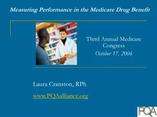 Measuring Performance in the Medicare Drug Benefit