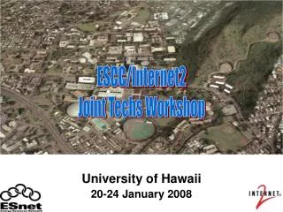 University of Hawaii 20-24 January 2008