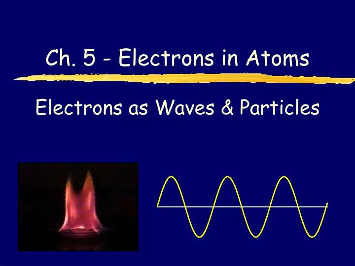 ch 5 electrons in atoms