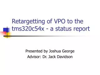 Retargetting of VPO to the tms320c54x - a status report