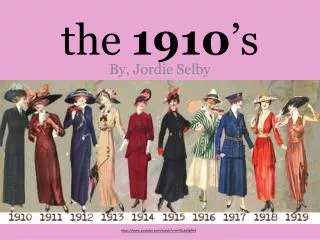 the 1910 ’s