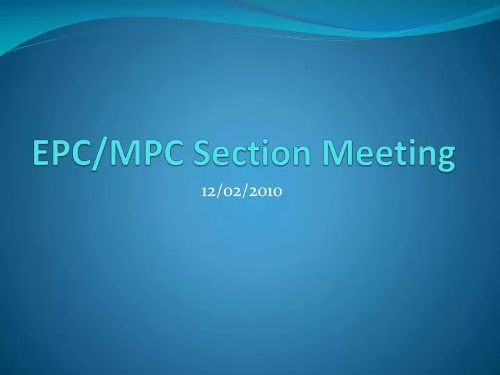 epc mpc section meeting