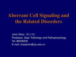 Aberrant Cell Signaling and the Related Disorders