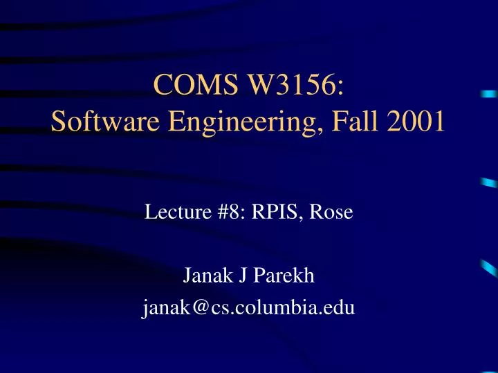 coms w3156 software engineering fall 2001