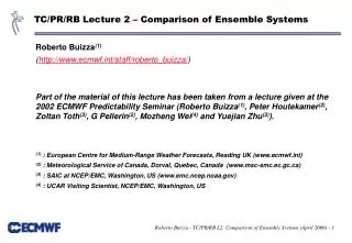 TC/PR/RB Lecture 2 – Comparison of Ensemble Systems