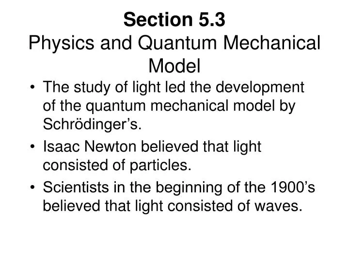 section 5 3 physics and quantum mechanical model
