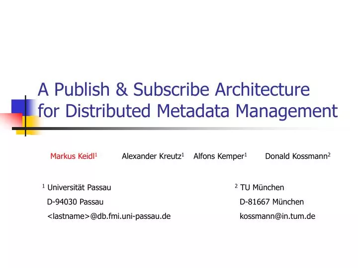 a publish subscribe architecture for distributed metadata management
