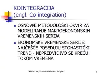 KOINTEGRACIJA (engl. Co-integration)