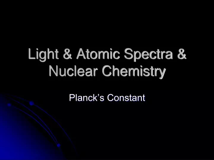 light atomic spectra nuclear chemistry