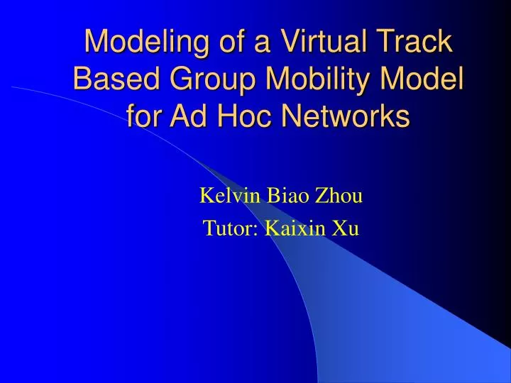modeling of a virtual track based group mobility model for ad hoc networks
