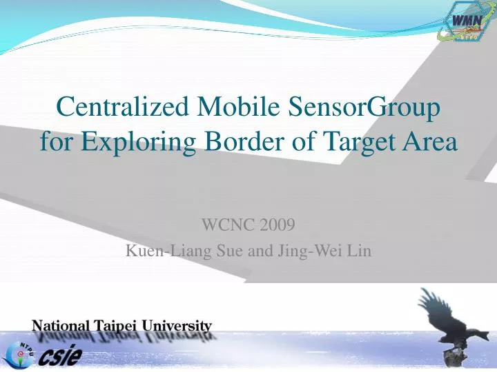 centralized mobile sensorgroup for exploring border of target area