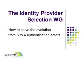 The Identity Provider Selection WG