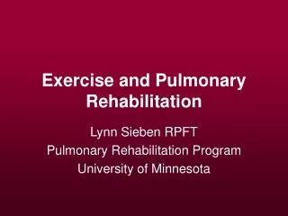 Exercise and Pulmonary Rehabilitation