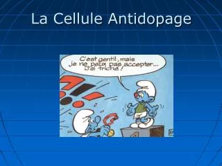 La Cellule Antidopage