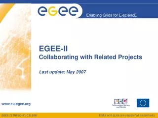 EGEE-II Collaborating with Related Projects