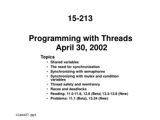 Programming with Threads April 30, 2002
