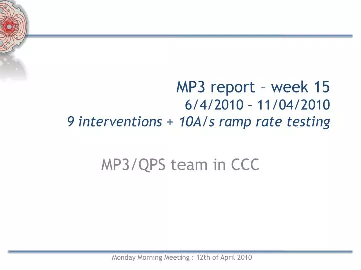 mp3 report week 15 6 4 2010 11 04 2010 9 interventions 10a s ramp rate testing