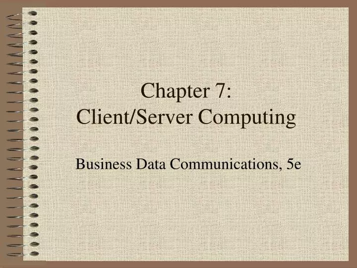 chapter 7 client server computing