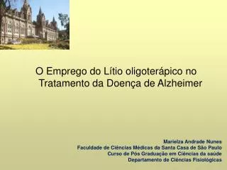O Emprego do Lítio oligoterápico no Tratamento da Doença de Alzheimer